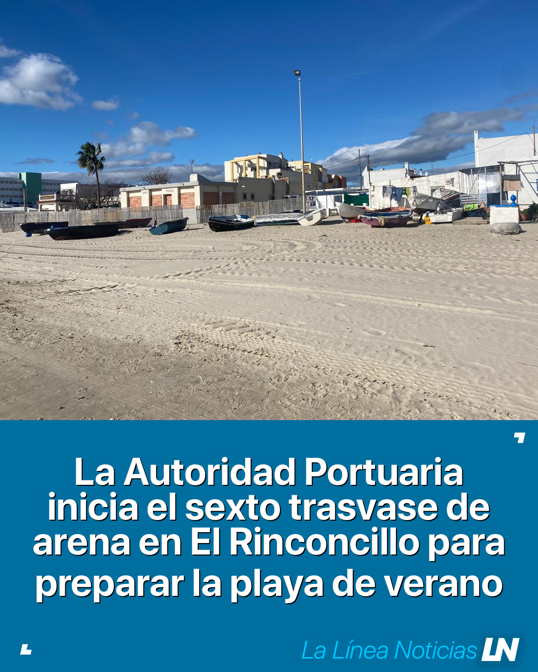 La Autoridad Portuaria inicia el sexto trasvase de arena en El Rinconcillo para preparar la playa de verano